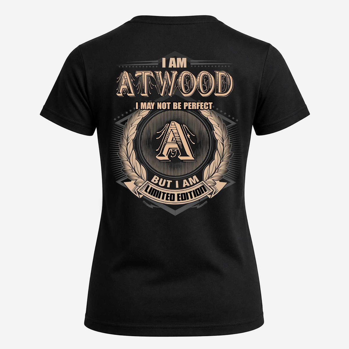 ATWOOD 2K-101–Personalized Name Quote Apparel “I Am NAME May Not Be Perfect But I Am Limited Edition”