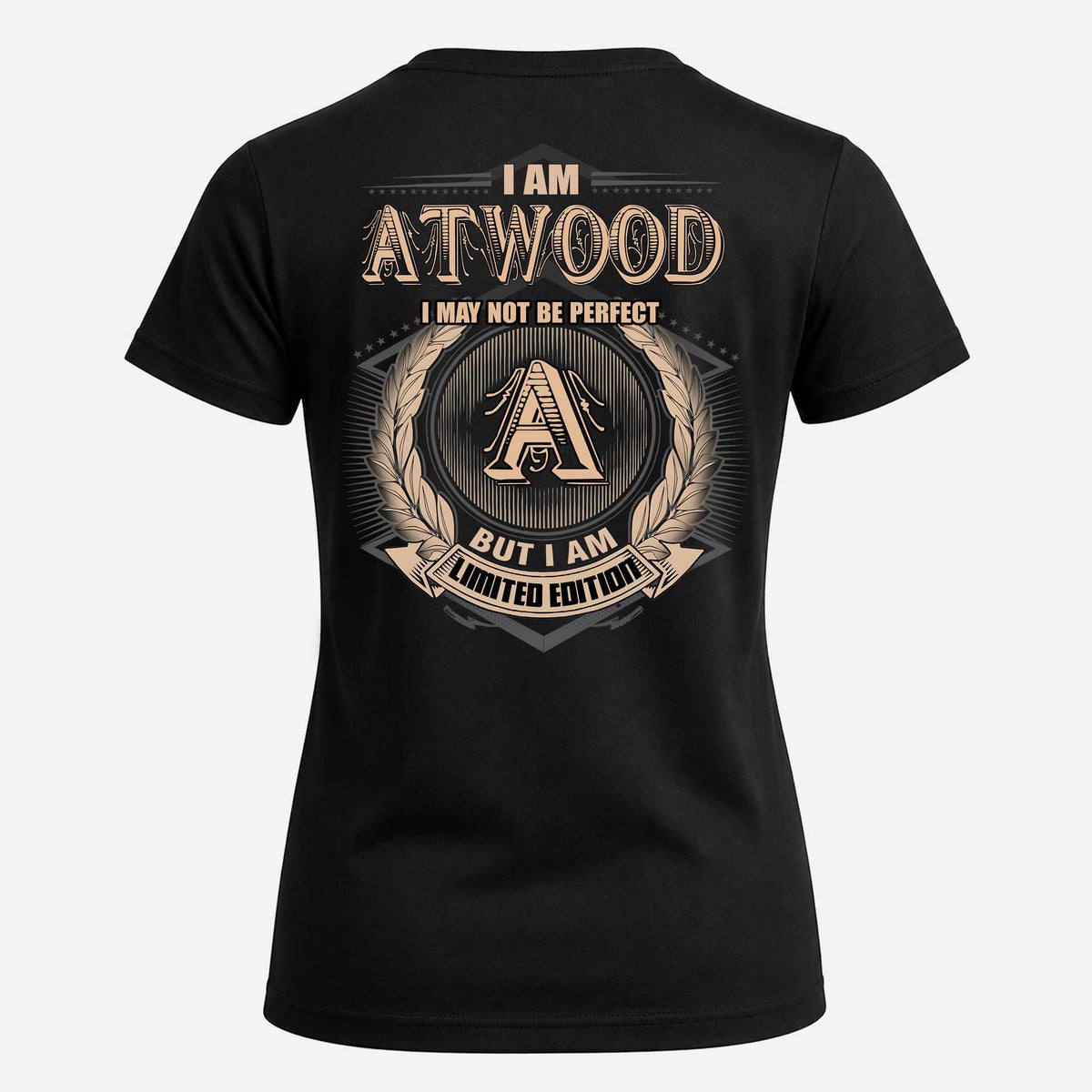 ATWOOD 2K-101–Personalized Name Quote Apparel “I Am NAME May Not Be Perfect But I Am Limited Edition”