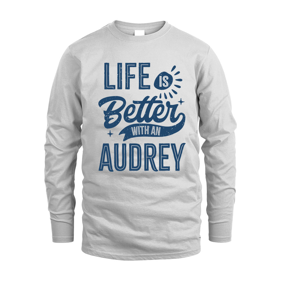 AUDREY HH88-K2–Personalized Name Quote T-Shirt Life Is Better With Unisex Gift