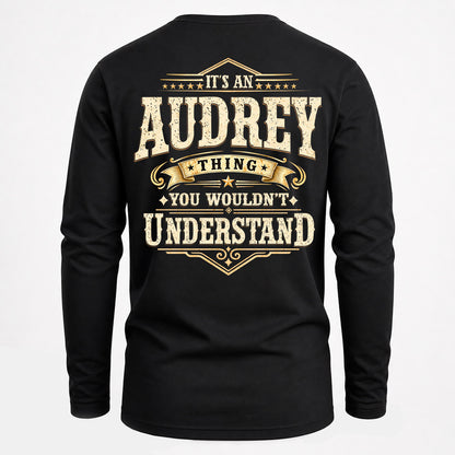 AUDREY HH-F003–Personalized Name Quote Apparel “It’s an NAME Thing You Wouldn’t Understand”