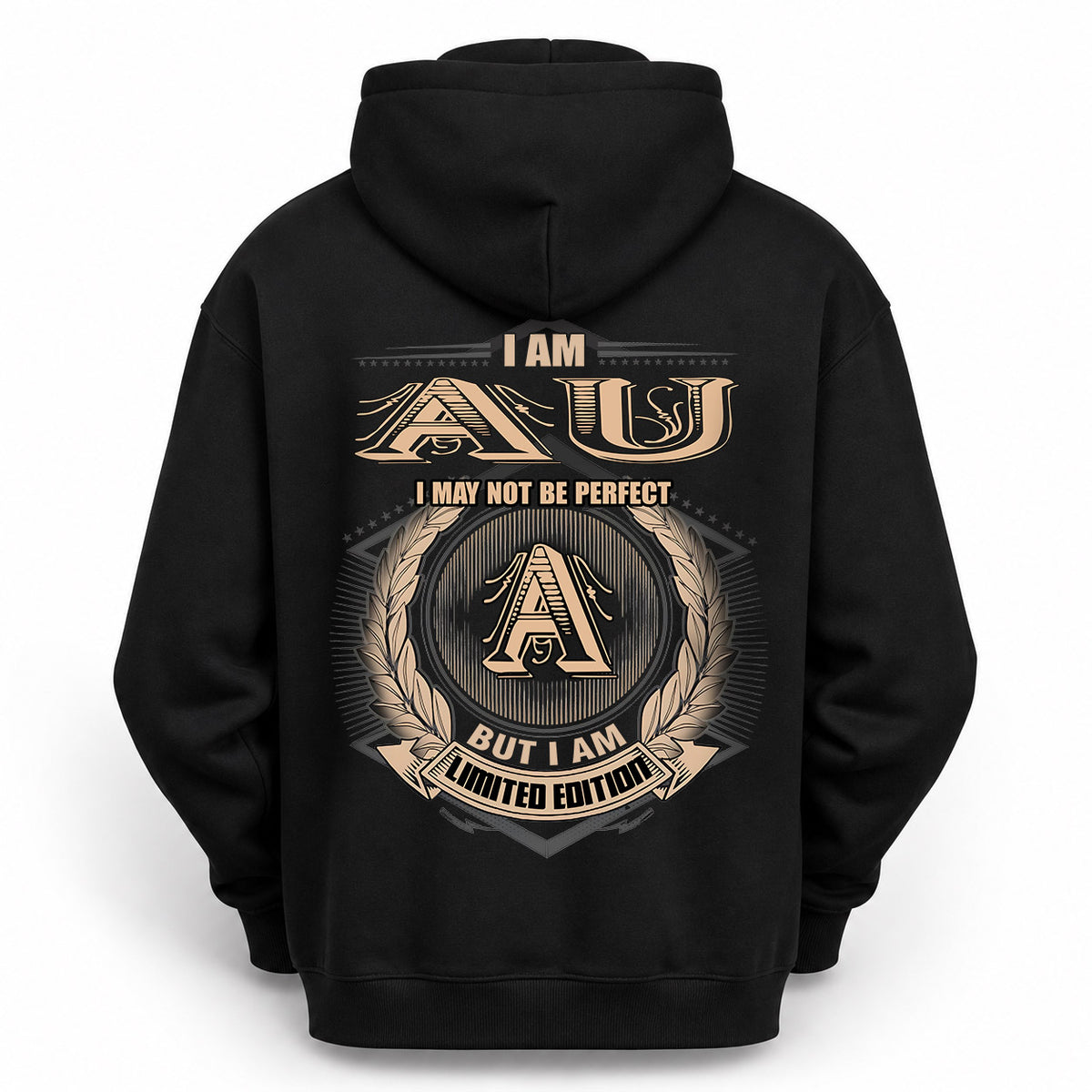 AU 2K-101–Personalized Name Quote Apparel “I Am NAME May Not Be Perfect But I Am Limited Edition”