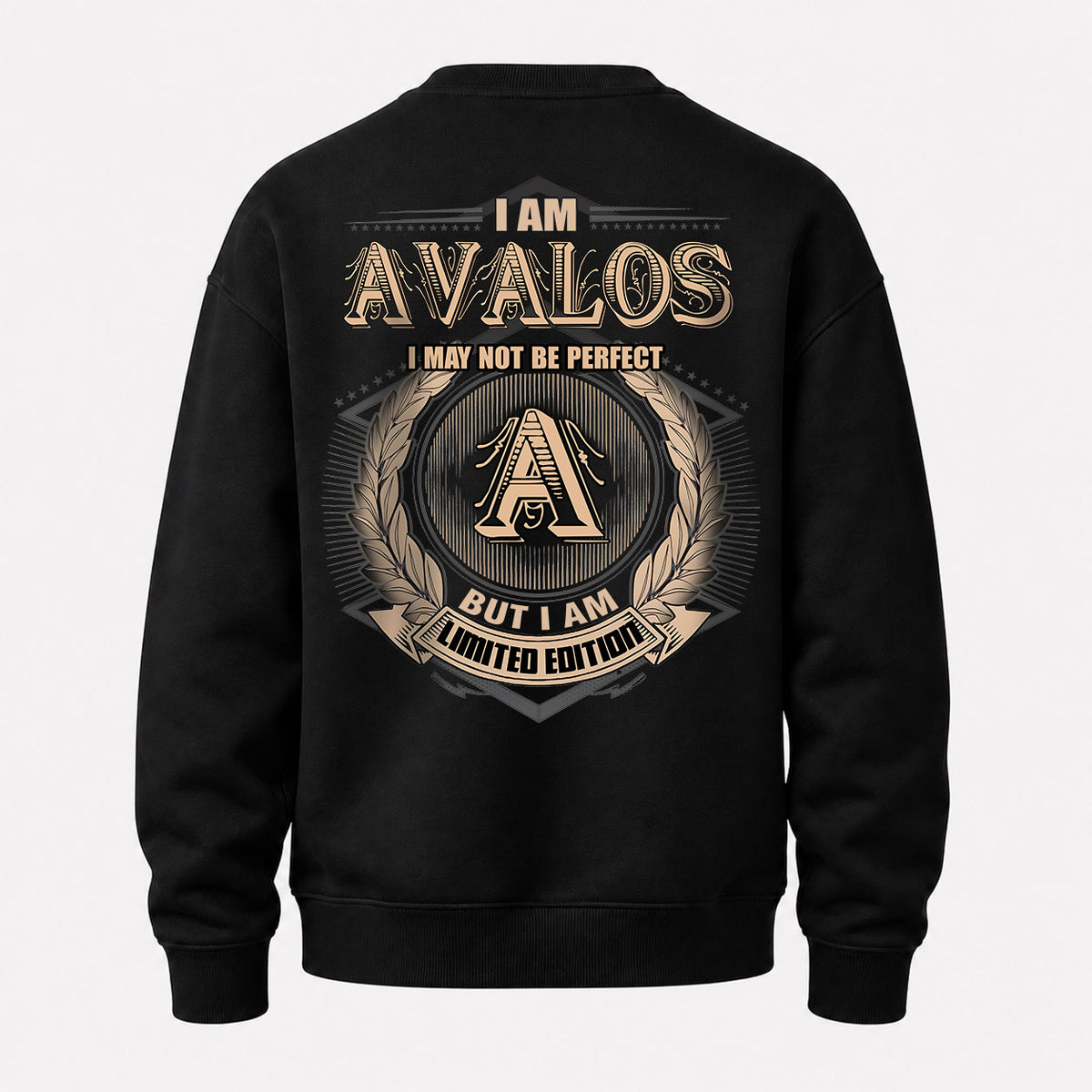 AVALOS 2K-101–Personalized Name Quote Apparel “I Am NAME May Not Be Perfect But I Am Limited Edition”