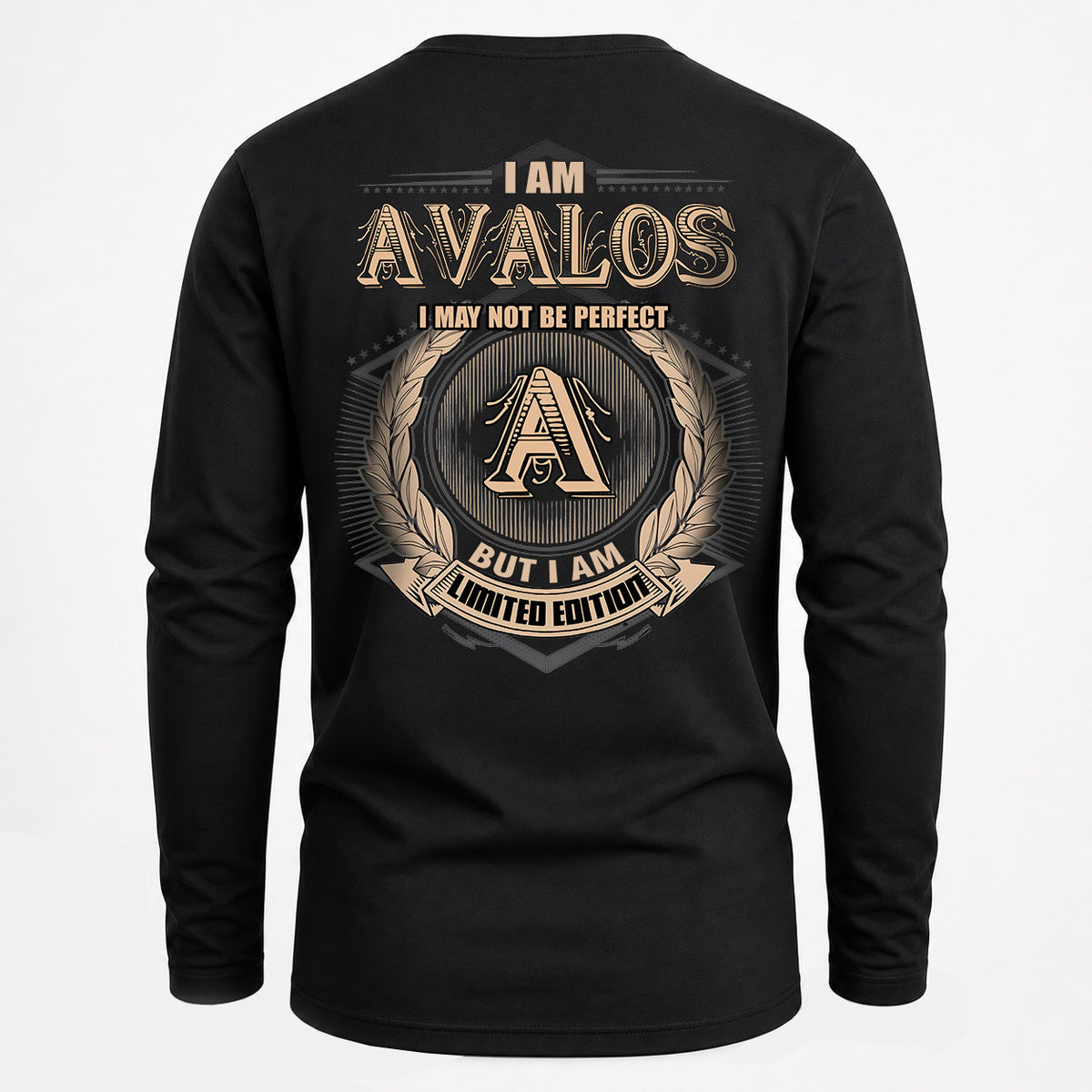 AVALOS 2K-101–Personalized Name Quote Apparel “I Am NAME May Not Be Perfect But I Am Limited Edition”