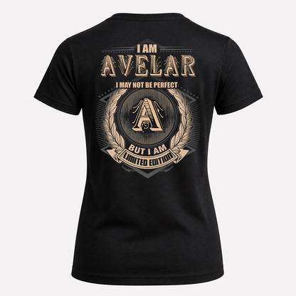 AVELAR 2K-101–Personalized Name Quote Apparel “I Am NAME May Not Be Perfect But I Am Limited Edition”