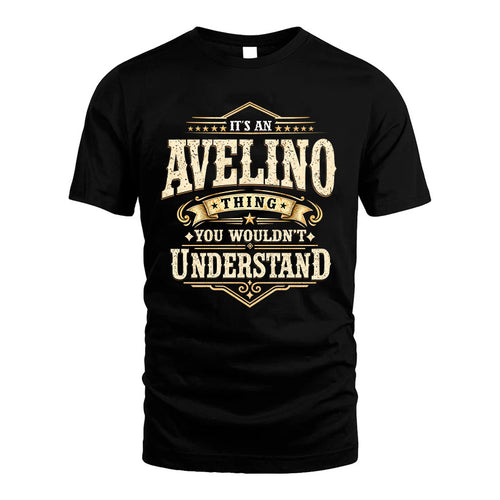 AVELINO HH-F009–Personalized Name Quote Apparel “It’s an NAME Thing You Wouldn’t Understand”