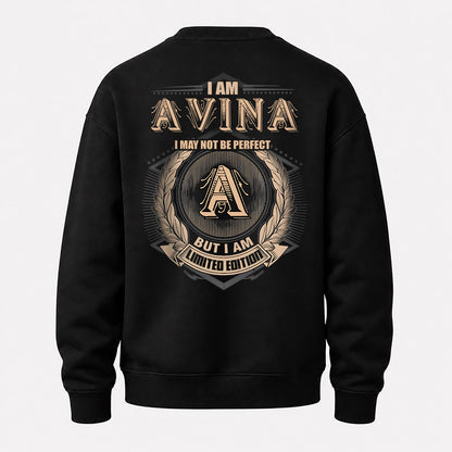 AVINA 2K-101–Personalized Name Quote Apparel “I Am NAME May Not Be Perfect But I Am Limited Edition”