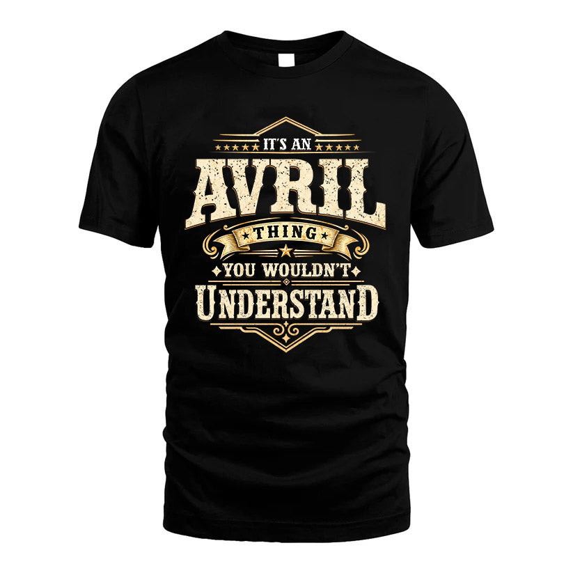 AVRIL HH-F009–Personalized Name Quote Apparel “It’s an NAME Thing You Wouldn’t Understand”