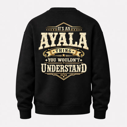 AYALA HH-F003–Personalized Name Quote Apparel “It’s an NAME Thing You Wouldn’t Understand”