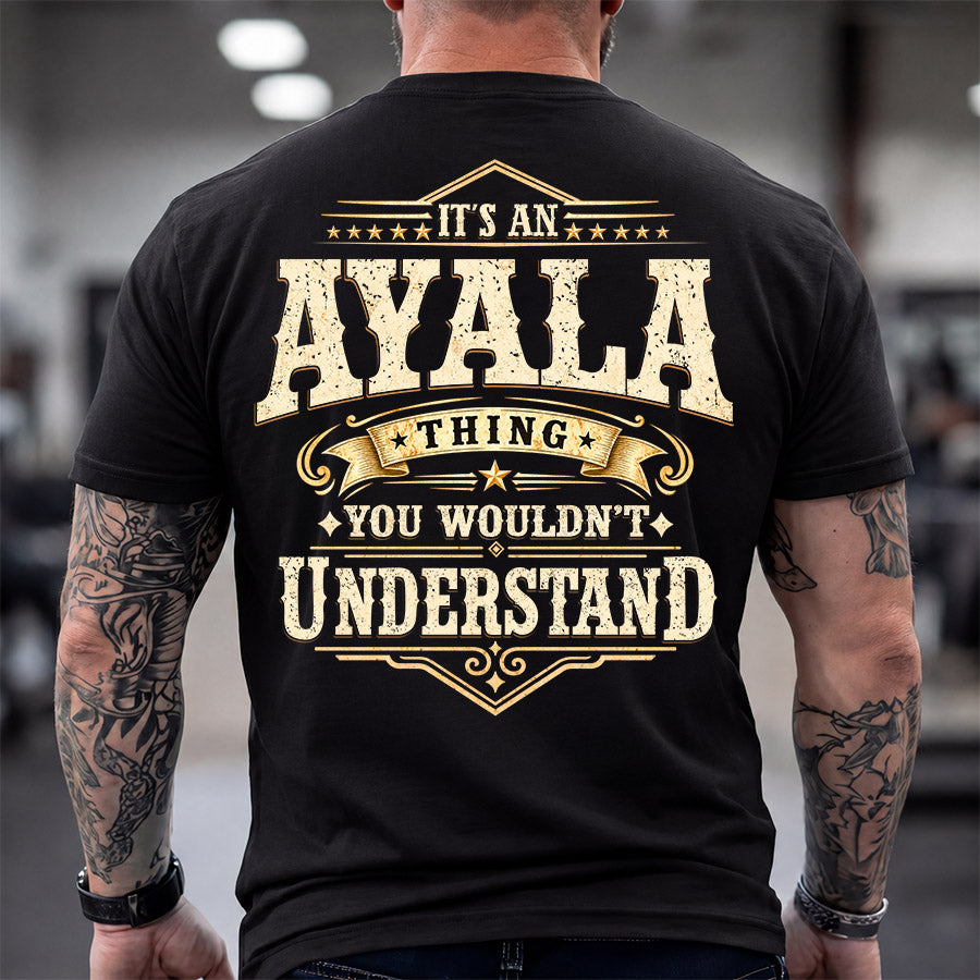 AYALA HH-F003–Personalized Name Quote Apparel “It’s an NAME Thing You Wouldn’t Understand”
