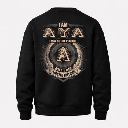 AYA 2K-101–Personalized Name Quote Apparel “I Am NAME May Not Be Perfect But I Am Limited Edition”
