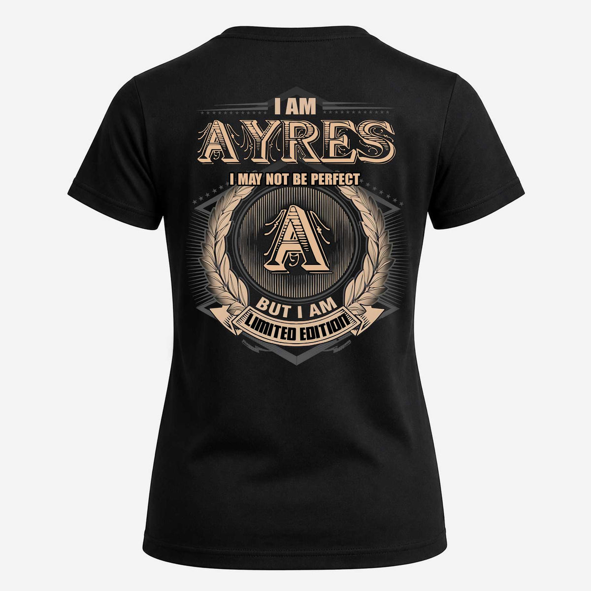 AYRES 2K-101–Personalized Name Quote Apparel “I Am NAME May Not Be Perfect But I Am Limited Edition”