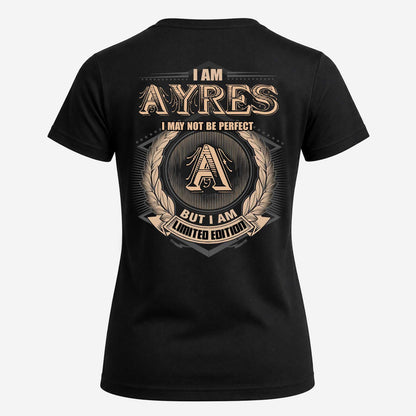 AYRES 2K-101–Personalized Name Quote Apparel “I Am NAME May Not Be Perfect But I Am Limited Edition”