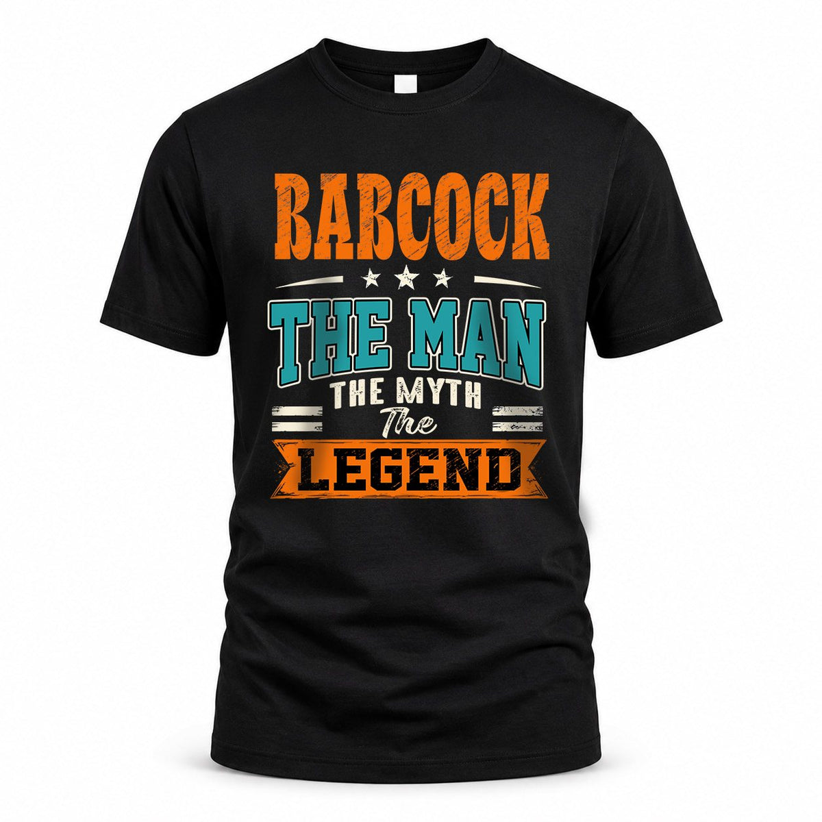 BABCOCK HH F007 The Man The Myth The Legend Personalized Shirt – Gift for Men
