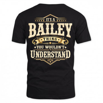 BAILEY HH-F003–Personalized Name Quote Apparel “It’s an NAME Thing You Wouldn’t Understand”