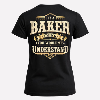 BAKER HH-F003–Personalized Name Quote Apparel “It’s an NAME Thing You Wouldn’t Understand”
