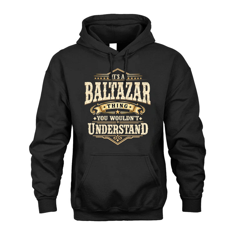 BALTAZAR HH-F009–Personalized Name Quote Apparel “It’s an NAME Thing You Wouldn’t Understand”