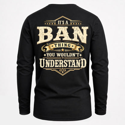 BAN HH-F003–Personalized Name Quote Apparel “It’s an NAME Thing You Wouldn’t Understand”