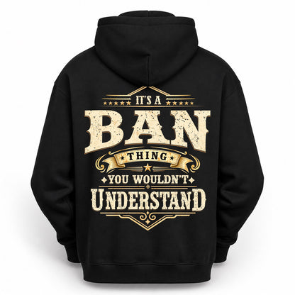 BAN HH-F003–Personalized Name Quote Apparel “It’s an NAME Thing You Wouldn’t Understand”