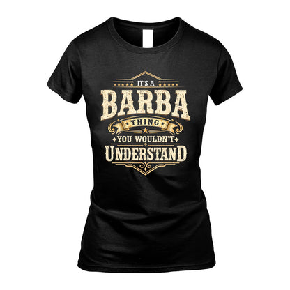 BARBA HH-F009–Personalized Name Quote Apparel “It’s an NAME Thing You Wouldn’t Understand”