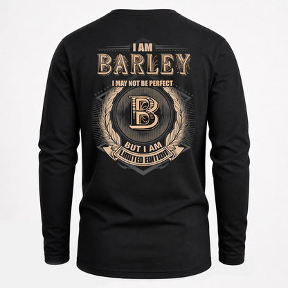 BARLEY 2K-101–Personalized Name Quote Apparel “I Am NAME May Not Be Perfect But I Am Limited Edition”