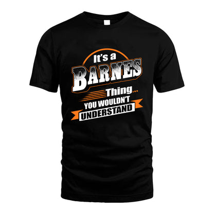 BARNES HH88-K2-107–Personalized Name Quote Apparel “It’s a/an NAME Thing You Wouldn’t Understand”