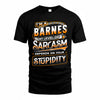 BARNES TT88-K6-229 – Personalized Funny Sarcasm Apparel 