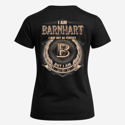BARNHART 2K-101–Personalized Name Quote Apparel “I Am NAME May Not Be Perfect But I Am Limited Edition”