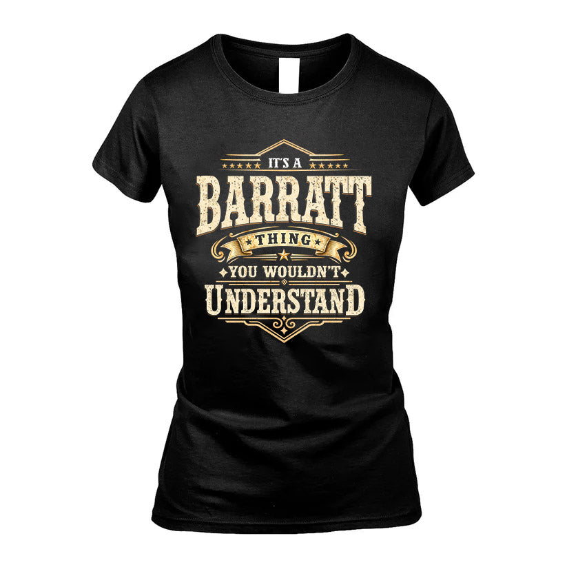 BARRATT HH-F009–Personalized Name Quote Apparel “It’s an NAME Thing You Wouldn’t Understand”