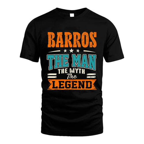 BARROS HH F007 The Man The Myth The Legend Personalized Shirt – Gift for Men