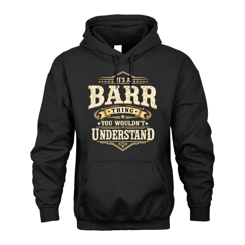 BARR HH-F009–Personalized Name Quote Apparel “It’s an NAME Thing You Wouldn’t Understand”