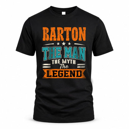 BARTON HH F007 The Man The Myth The Legend Personalized Shirt – Gift for Men