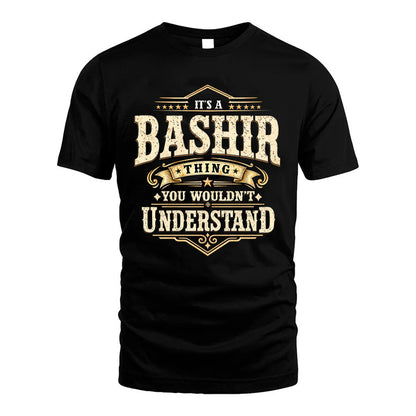 BASHIR HH-F009–Personalized Name Quote Apparel “It’s an NAME Thing You Wouldn’t Understand”