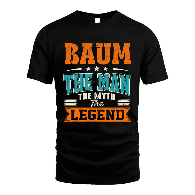 BAUM HH F007 The Man The Myth The Legend Personalized Shirt – Gift for Men