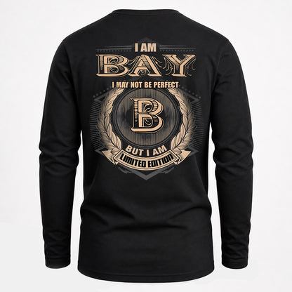 BAY 2K-101–Personalized Name Quote Apparel “I Am NAME May Not Be Perfect But I Am Limited Edition”