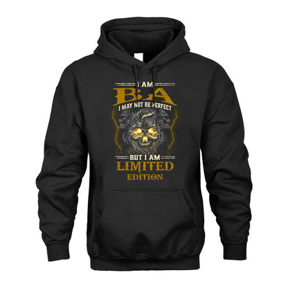 I Am Ba, I May Not Be Perfect, But I Am Limited Edition – Personalized Skull T-Shirt
