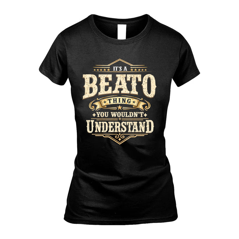BEATO HH-F009–Personalized Name Quote Apparel “It’s an NAME Thing You Wouldn’t Understand”