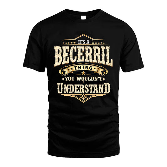 BECERRIL HH-F009–Personalized Name Quote Apparel “It’s an NAME Thing You Wouldn’t Understand”