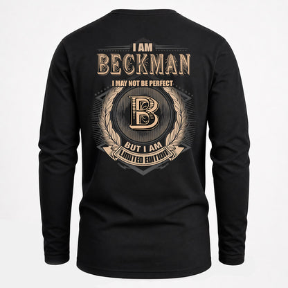 BECKMAN 2K-101–Personalized Name Quote Apparel “I Am NAME May Not Be Perfect But I Am Limited Edition”