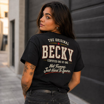 BECKY W65-F6-168 – Personalized Original Issue Apparel “The Original NAME Certified One-of-One"