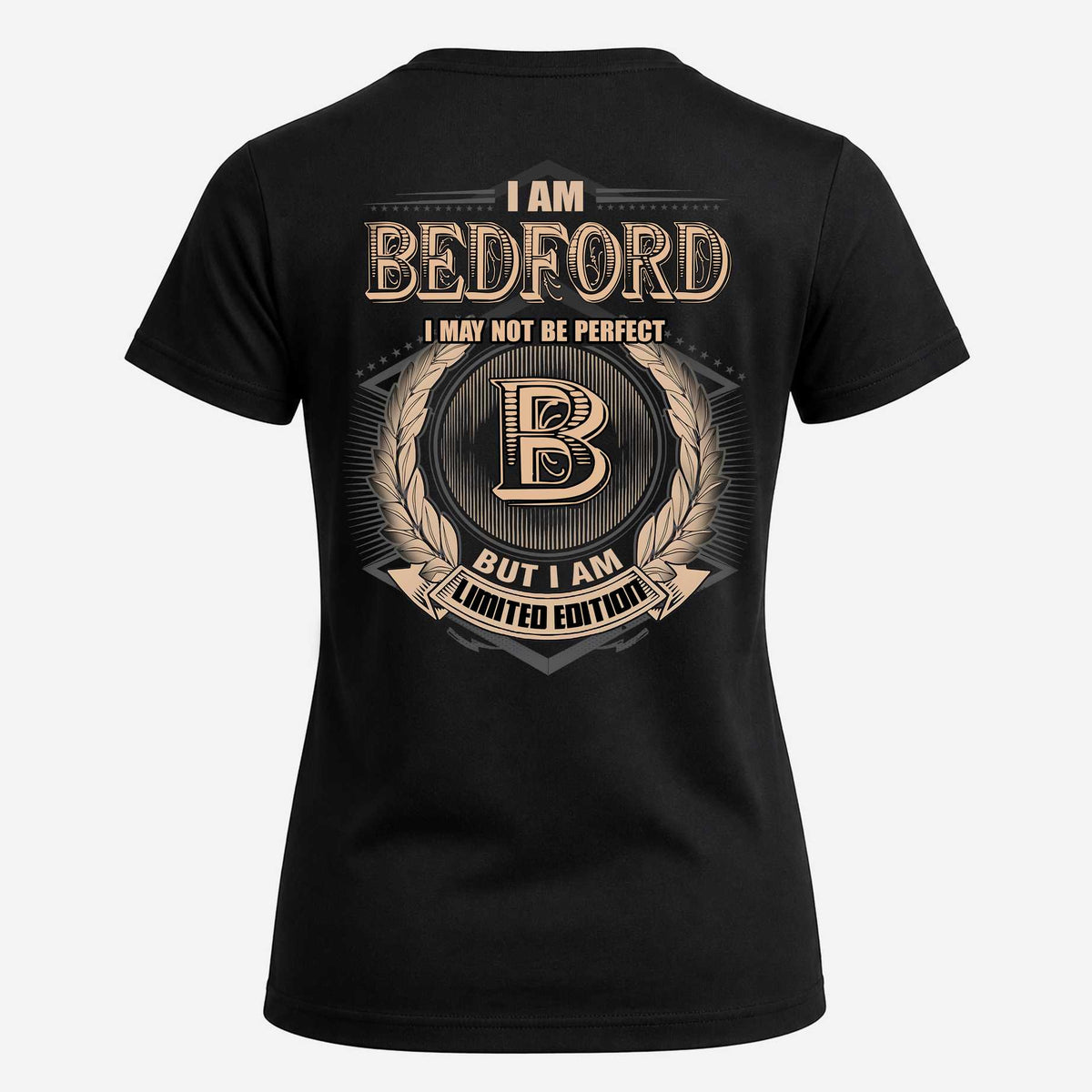BEDFORD 2K-101–Personalized Name Quote Apparel “I Am NAME May Not Be Perfect But I Am Limited Edition”