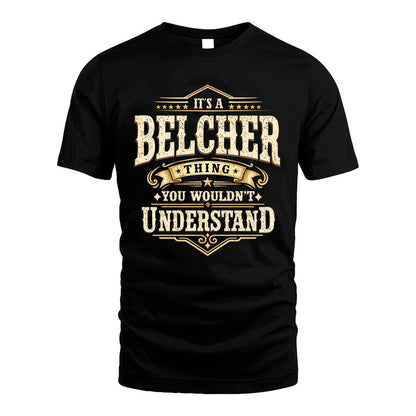 BELCHER HH-F009–Personalized Name Quote Apparel “It’s an NAME Thing You Wouldn’t Understand”