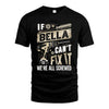 BELLA HH-F001 Can’t Fix It, We’re All Screwed – Personalized Handyman T-Shirt