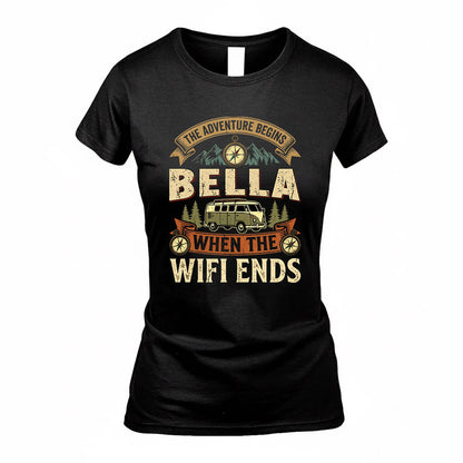 BELLA TT898-K6-229 – Personalized Funny Camping Quote Apparel “The Adventure Begins When The WiFi Ends”
