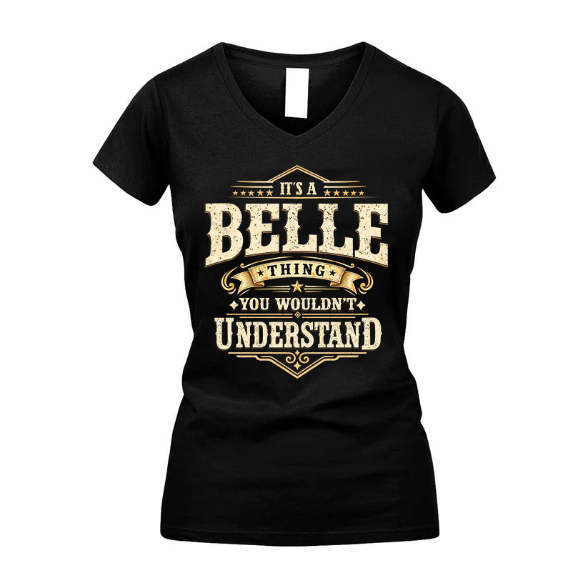 BELLE HH-F009–Personalized Name Quote Apparel “It’s an NAME Thing You Wouldn’t Understand”