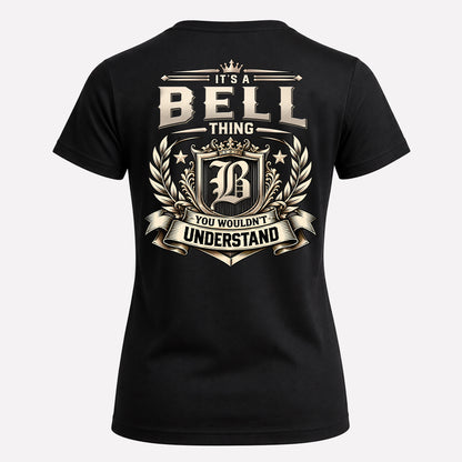 BELL HH-F006 Thing Personalized Name T Shirt – You Wouldn’t Understand