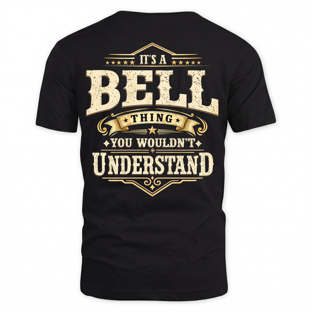 BELL HH-F003–Personalized Name Quote Apparel “It’s an NAME Thing You Wouldn’t Understand”