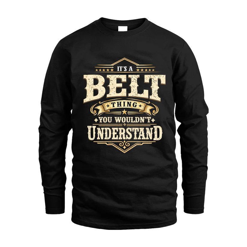 BELT HH-F009–Personalized Name Quote Apparel “It’s an NAME Thing You Wouldn’t Understand”