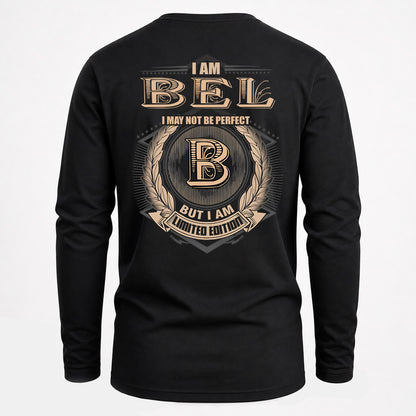 BEL 2K-101–Personalized Name Quote Apparel “I Am NAME May Not Be Perfect But I Am Limited Edition”
