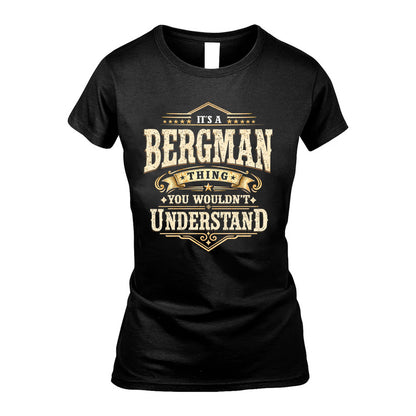 BERGMAN HH-F009–Personalized Name Quote Apparel “It’s an NAME Thing You Wouldn’t Understand”