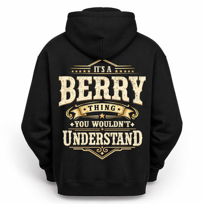 BERRY HH-F003–Personalized Name Quote Apparel “It’s an NAME Thing You Wouldn’t Understand”